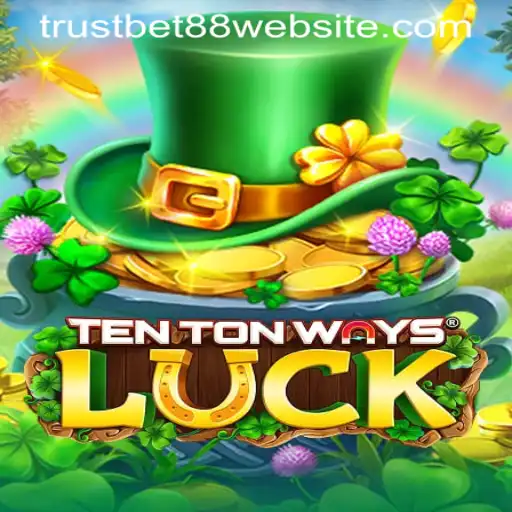 Discover TenTonWaysLuck: A Thrilling Adventure